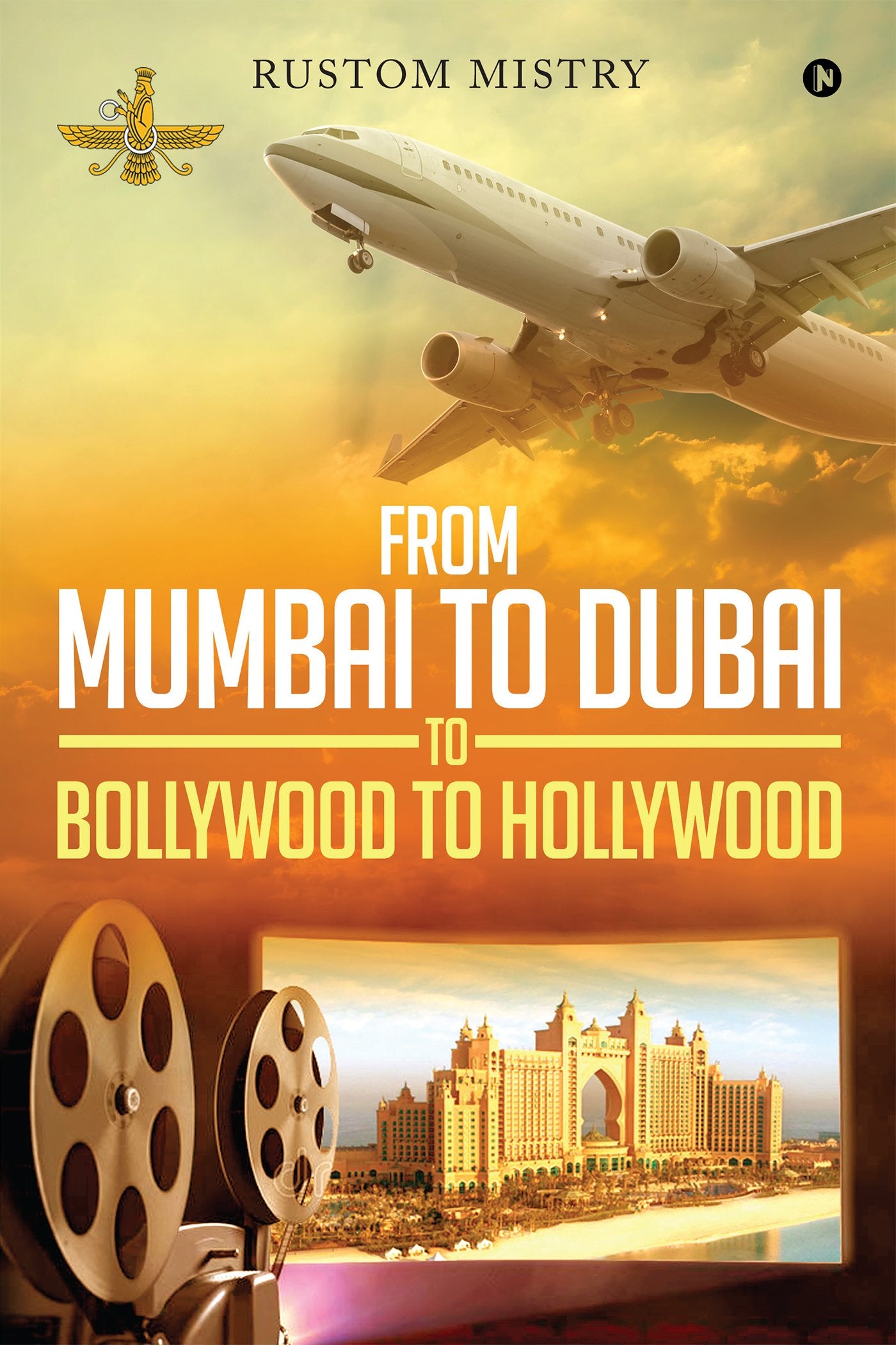 From Mumbai To Dubai To Bollywood To Hollywood