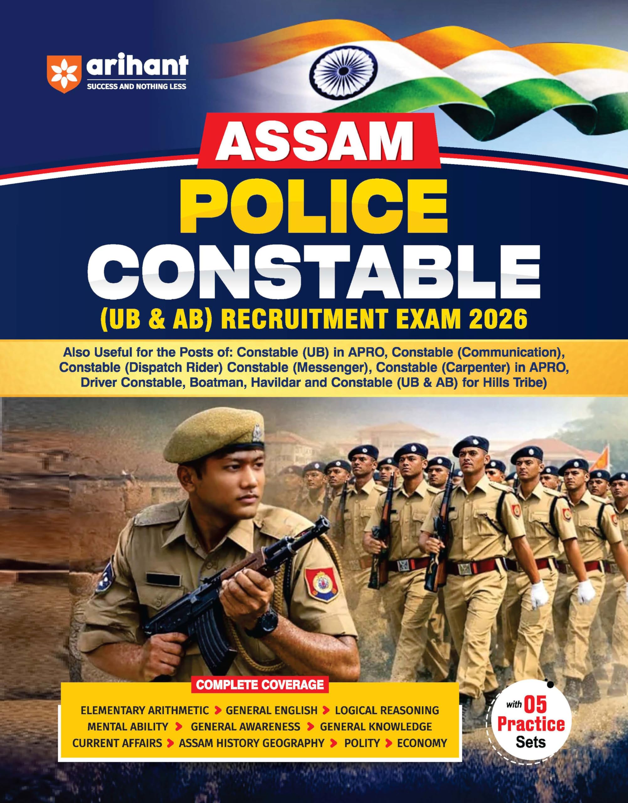 Arihant Assam Police Constable (UB & AB) Exam 2026 | Complete Study Guide with 5 Practice Sets | For Constable, Driver, Commu & 