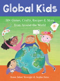 Global Kids: 50+ Games, Crafts, Recipes & More from Around the World (Barefoot Books Activity Decks)