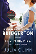 Its in His Kiss (Bridgertons Book 7)