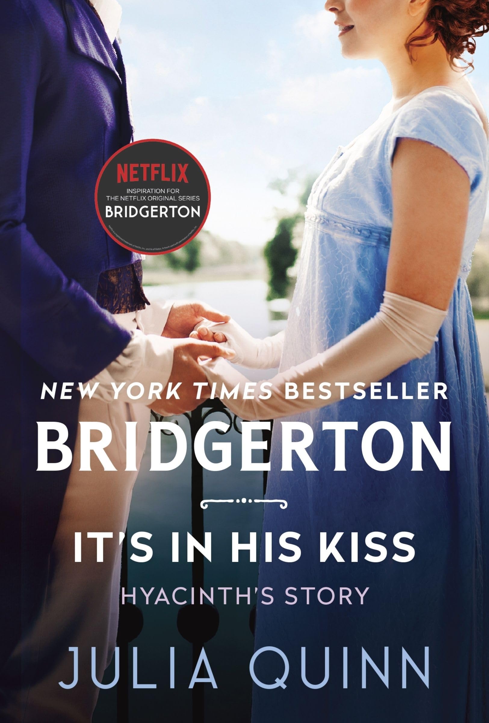 Its in His Kiss (Bridgertons Book 7)