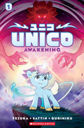 Unico: Awakening #01: An Original Manga
