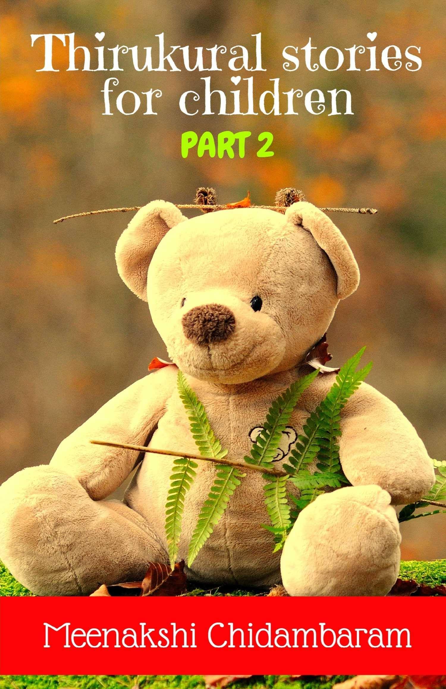 Thirukural Stories For Children  Part 2