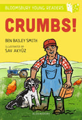 Crumbs! A Bloomsbury Young Reader: Lime Book Band
