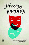 Diverse Pursuits:: Essays On Drama And Theatre
