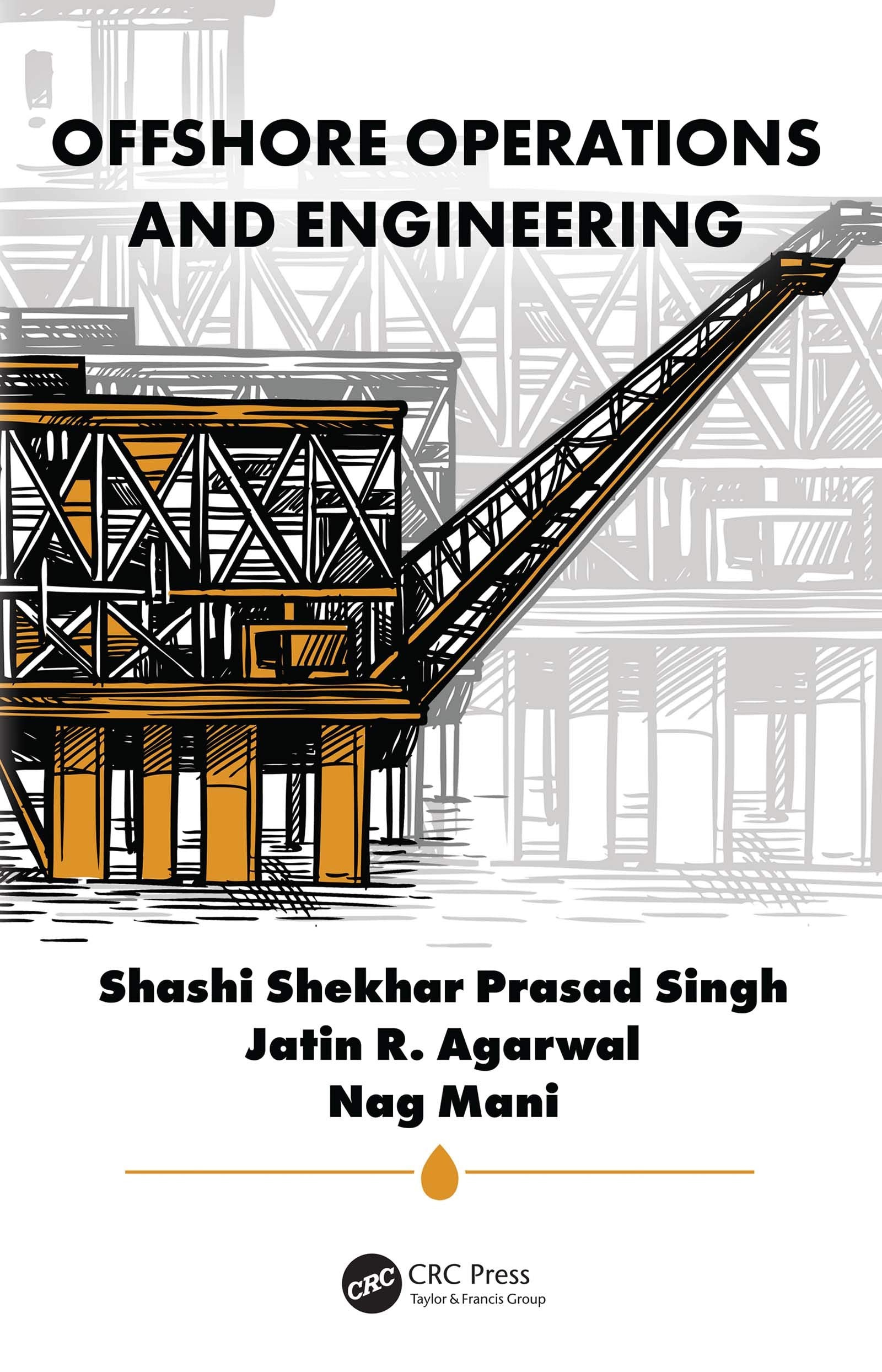 OFFSHORE OPERATIONS AND ENGINEERING, 1ST EDITION