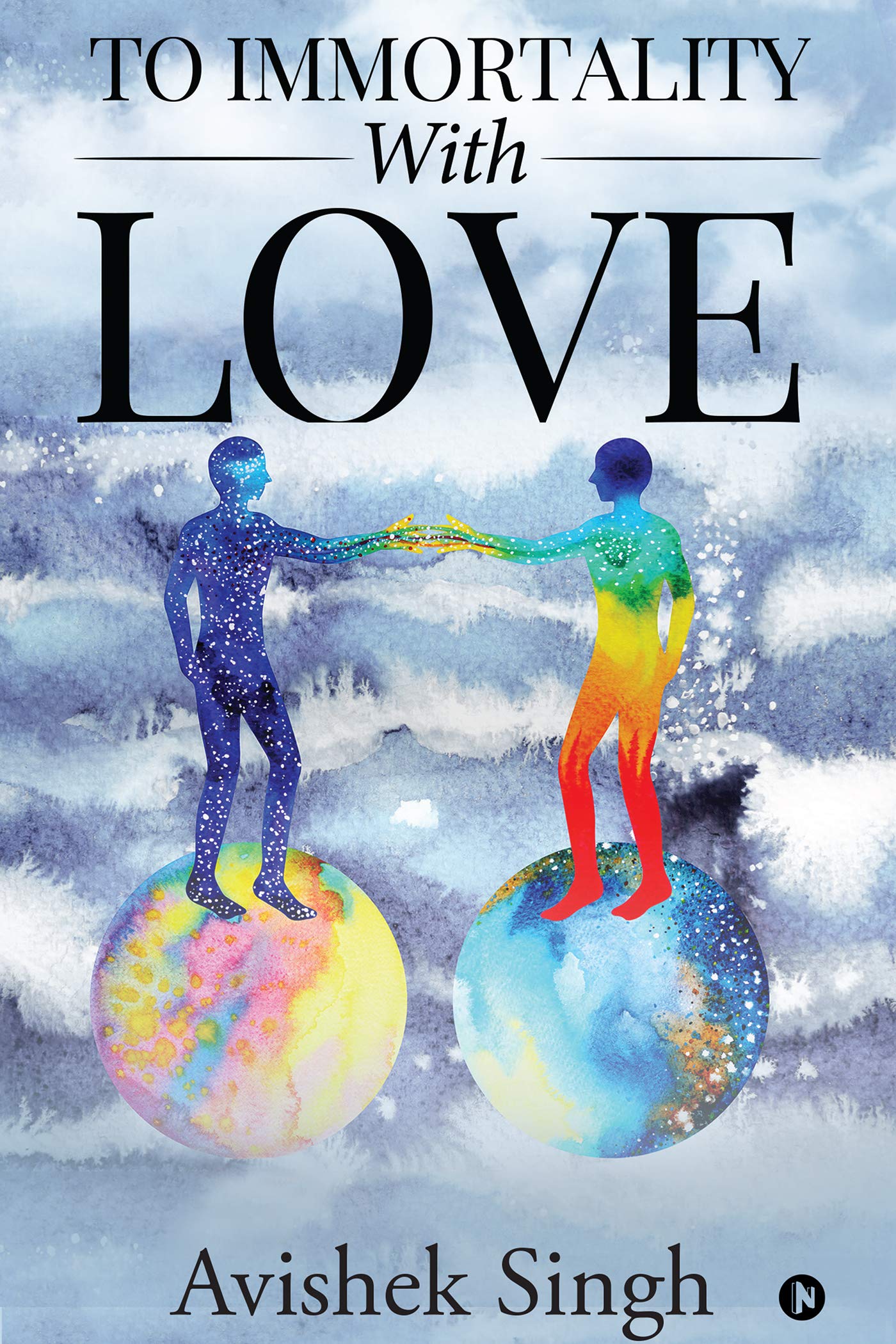 To Immortality With Love