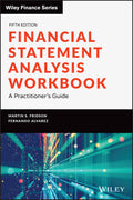 Financial Statement Analysis Workbook: A Practitioners Guide (Wiley Finance)