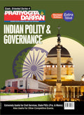 Extra Issue Pratiyogita Darpan Exam. Oriented Series  4 General Studies Indian Polity & Governance