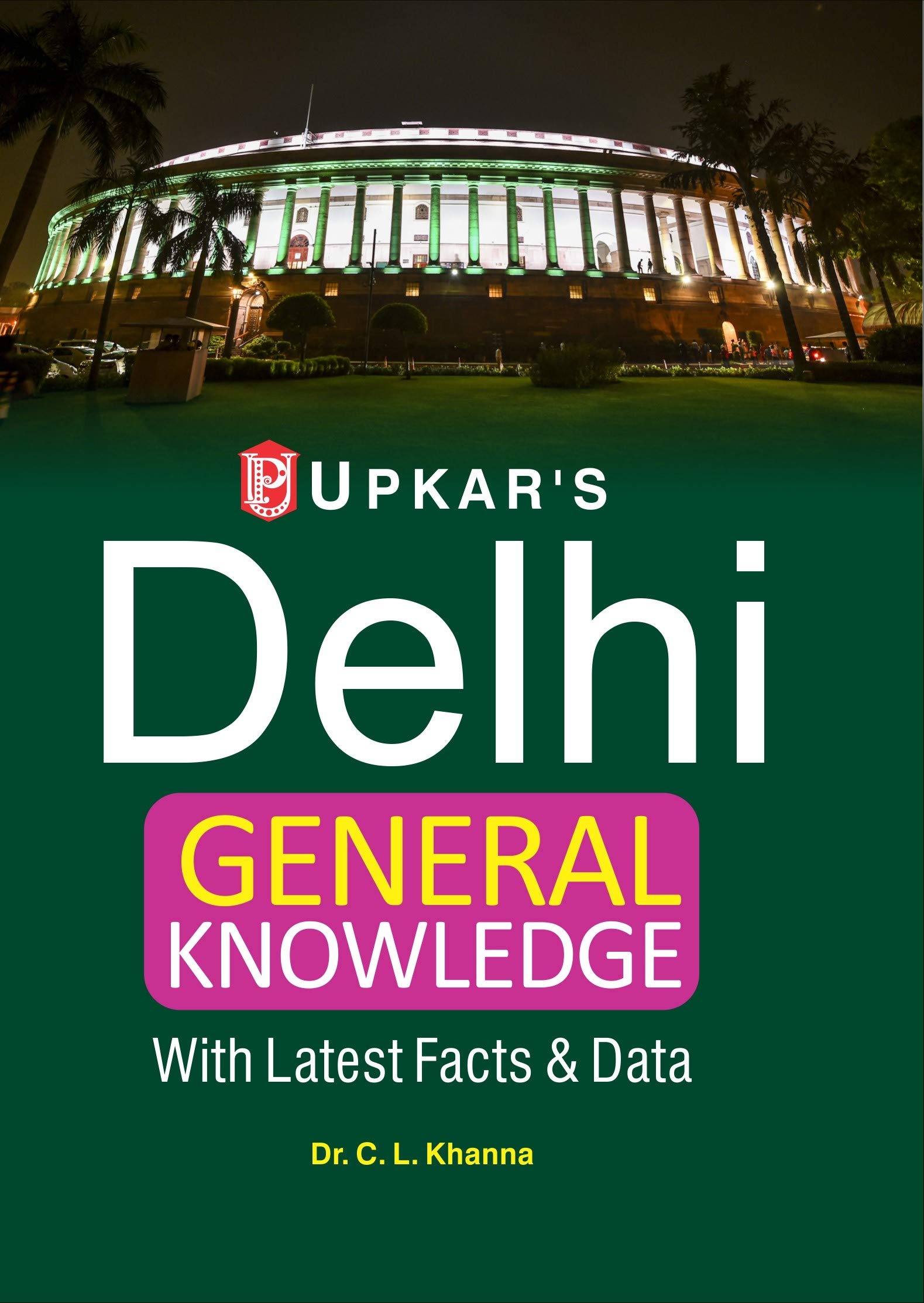 Delhi General Knowledge