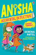 Anisha, Accidental Detective  Granny Trouble !