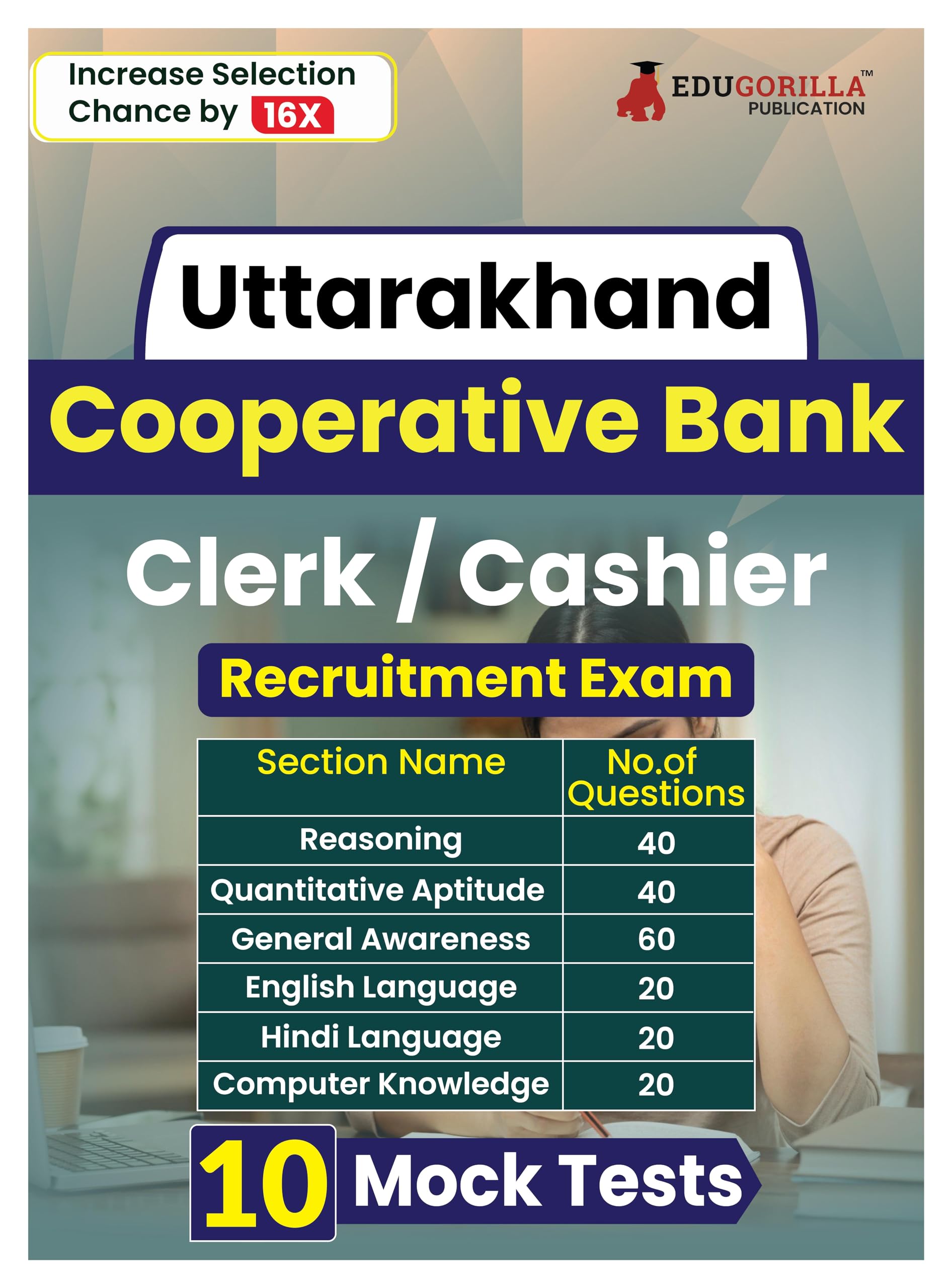 Uttarakhand Cooperative Bank Clerk / Cashier Recruitment Exam 2024 (English Edition) | 10 Full Length Practice Mock Tests (2000