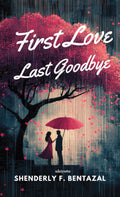 First Love, Last Goodbye