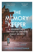 Canongate Books The Memory Keeper A Journey into the Past to Unearth Family Secrets.