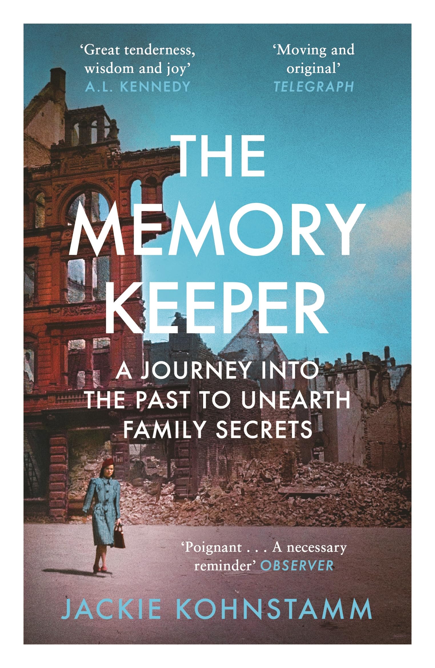 Canongate Books The Memory Keeper A Journey into the Past to Unearth Family Secrets.