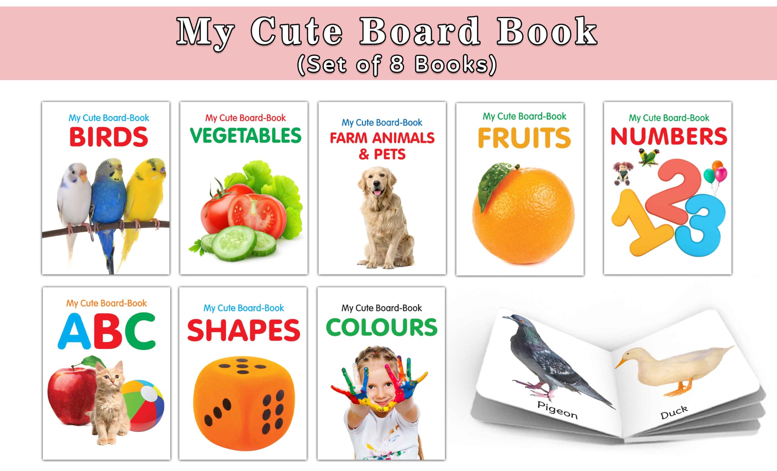My Cute Board Book ABC, Colours, Birds, Fruits, Farm Animals & Pets, Vegetables, Shapes and Numbers : Baby board books, Educatio