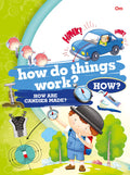 Encyclopedia: How Do Things Work How? (Questions and Answers)