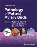 PATHOLOGY OF PET AND AVIARY BIRDS 3ED (HB 2024)