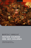 Mother Courage And Her Children: TwentyFirstCentury Perspectives