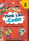 Think Like A Coder (ProblemSolving For Kids) 3