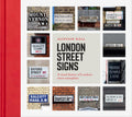 London Street Signs: A Visual History Of LondonS Street Nameplates