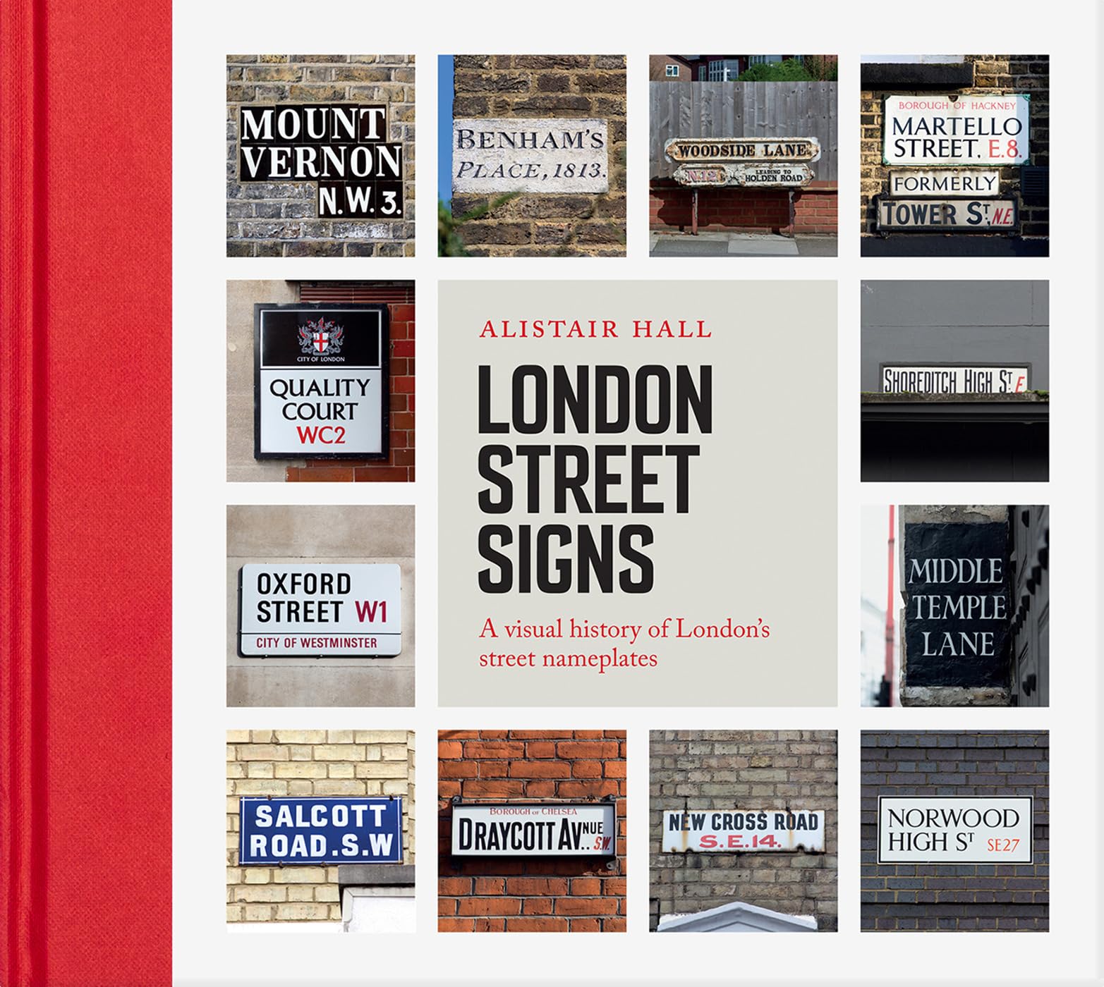 London Street Signs: A Visual History Of LondonS Street Nameplates