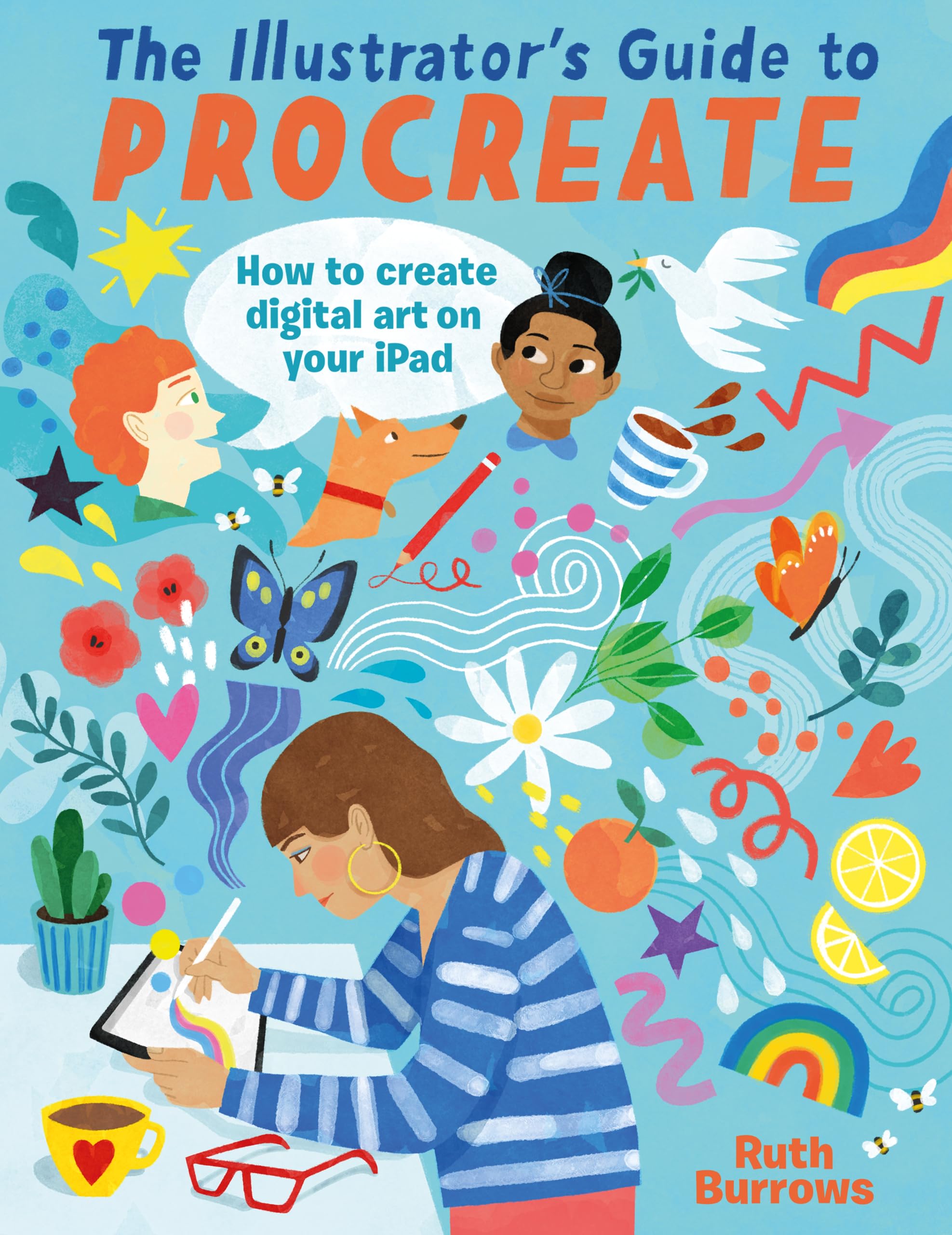 IllustratorS Guide To Procreate: How To Make Digital Art On Your Ipad
