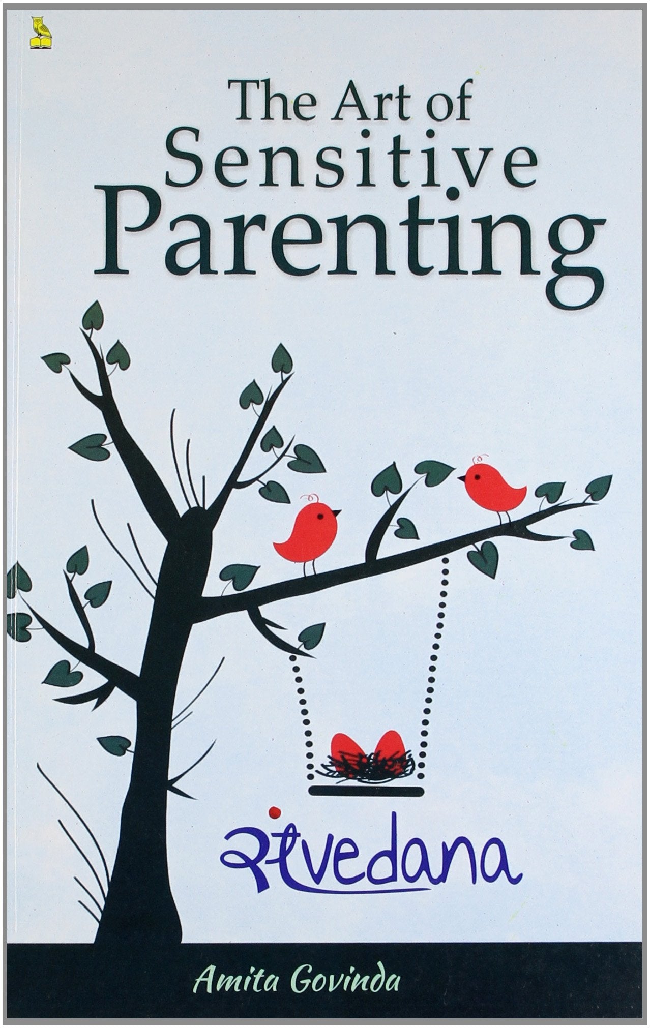 THE ART OF SENSITIVE PARENTING