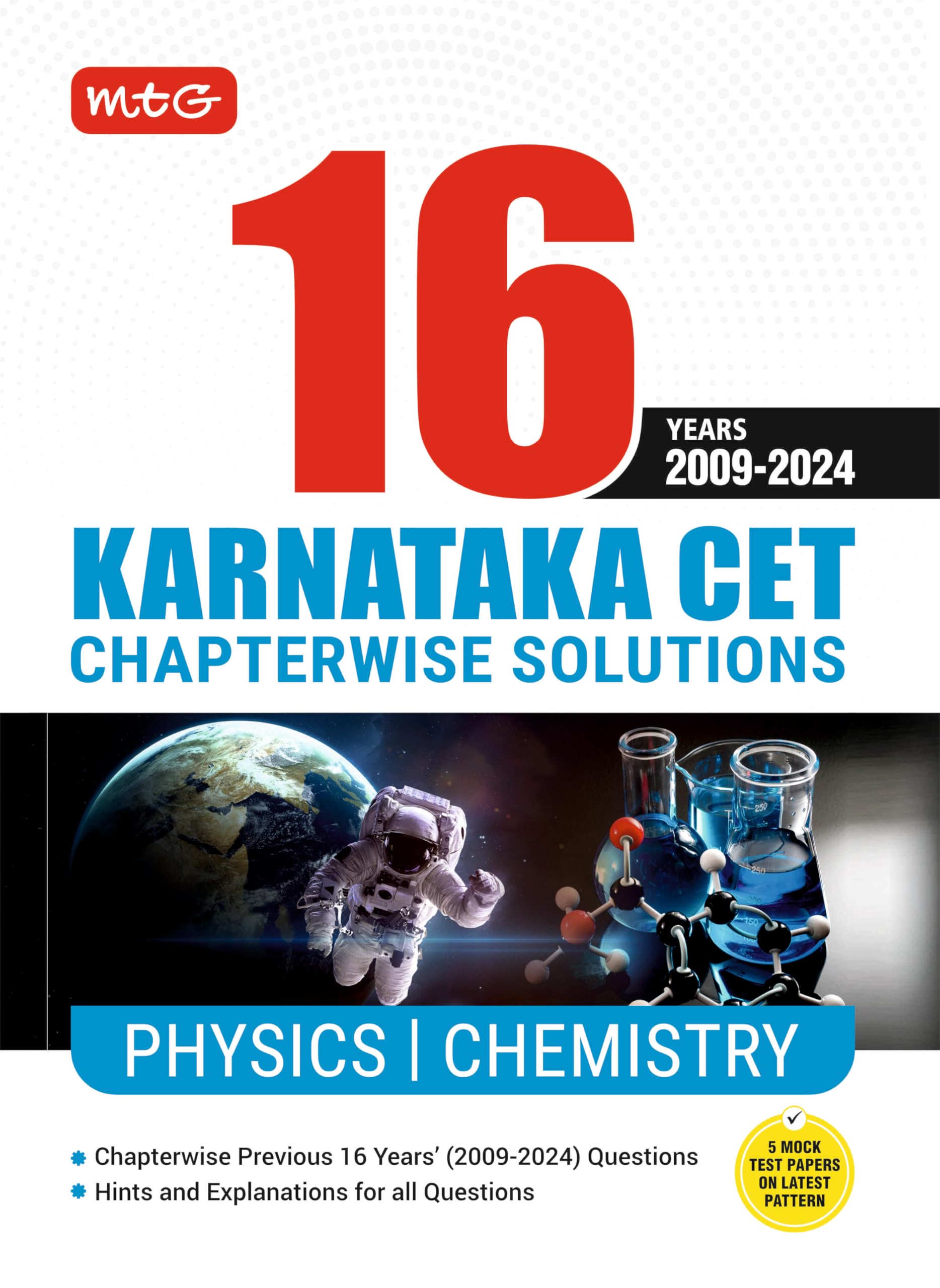 MTG 16 Years Karnataka CET Chapterwise Solutions Physics & Chemistry PYQ Book For 2025 Exam  KCET Previous Year Solved Question