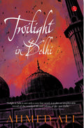 Twilight in Delhi