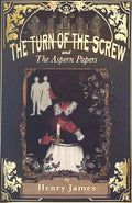 Turn of the Screw & the Aspern Papers (Wordsworth Classics)