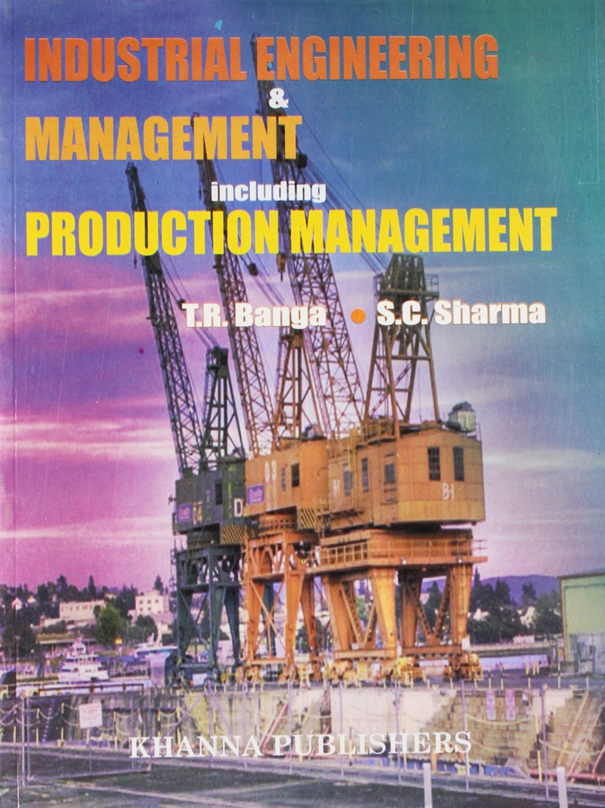Industrial Engg Management Including Production Management,11/E