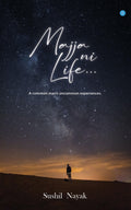 Majja ni life