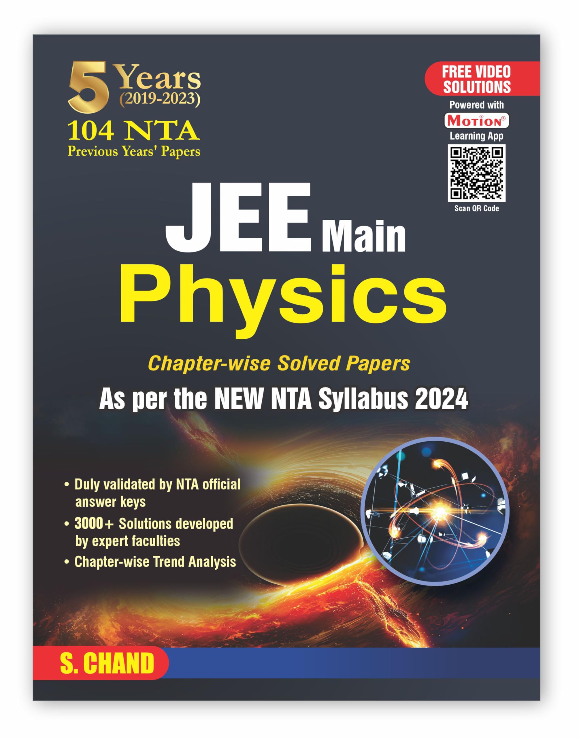 S.Chands 5 Years (20192023) 104 NTA Paper of JEE Main Physics Chapterwise Previous Year Solved Papers PYQ with NTA New Syllab