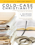 ColdCase Christianity: A Homicide Detective Investigates the Claims of the Gospels