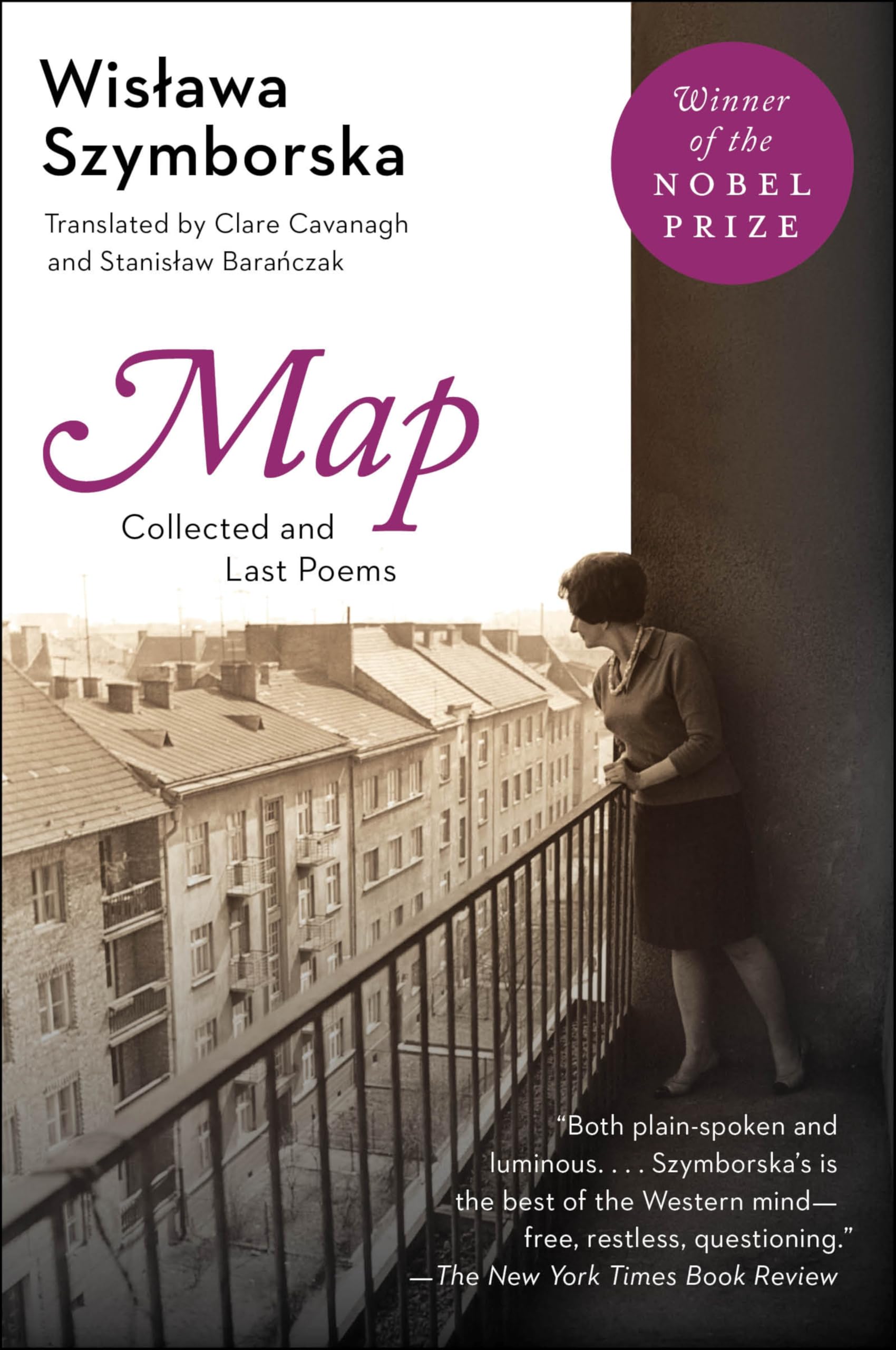Map: Collected and Last Poems  Ironic Elegance and Profound Wit from a Nobel PrizeWinning European Master