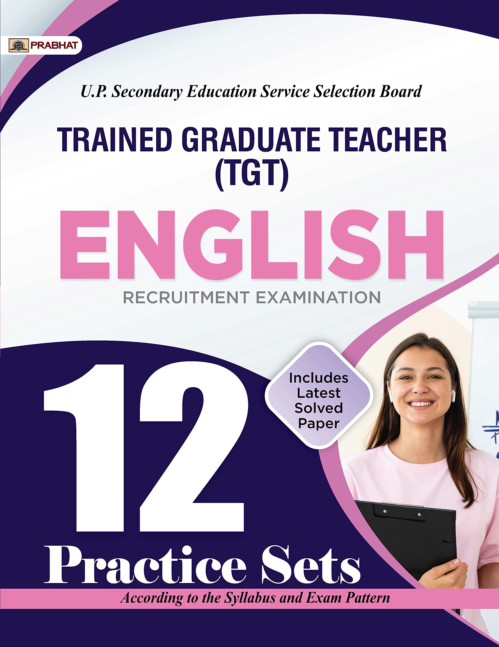 UP TGT English 12 Practice Sets with Latest Solved Papers for Uttar Pradesh Teacher Recruitment Vacancy 2025
