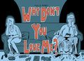 Why DonT You Love Me?: A Handbook For Women