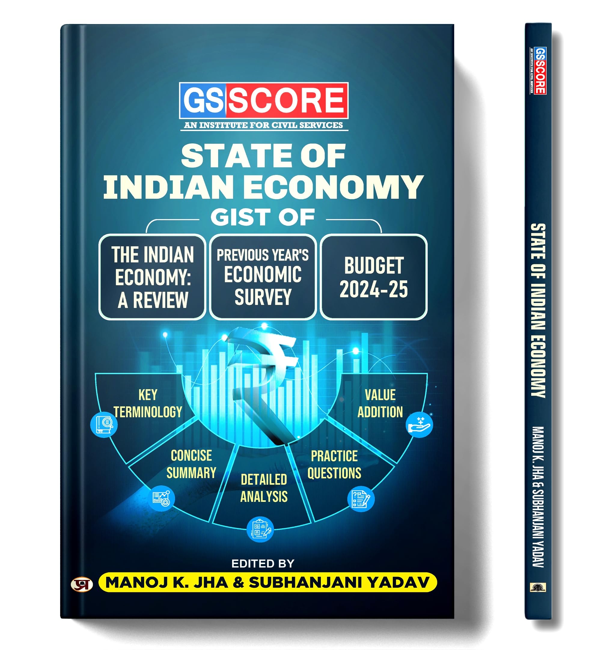GS SCORE State Of Indian Economy | GIST of The Indian Economy, Previous Year Economic Survey & Budget 202425