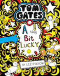 Tom Gates: A Tiny Bit Lucky [Paperback] [Apr 23, 2015] LIZ PICHON