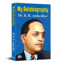My Autobiography  Autobiography of Dr. B.R. Ambedkar  Ambedkars Challenges, Ambitions, and Accomplishment