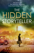 The Hidden Storyteller: The heartwrenching new story from bestselling author of WWII historical fiction novels, perfect for fan