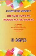 The Substance Of RamanujaS Sri Bhasya