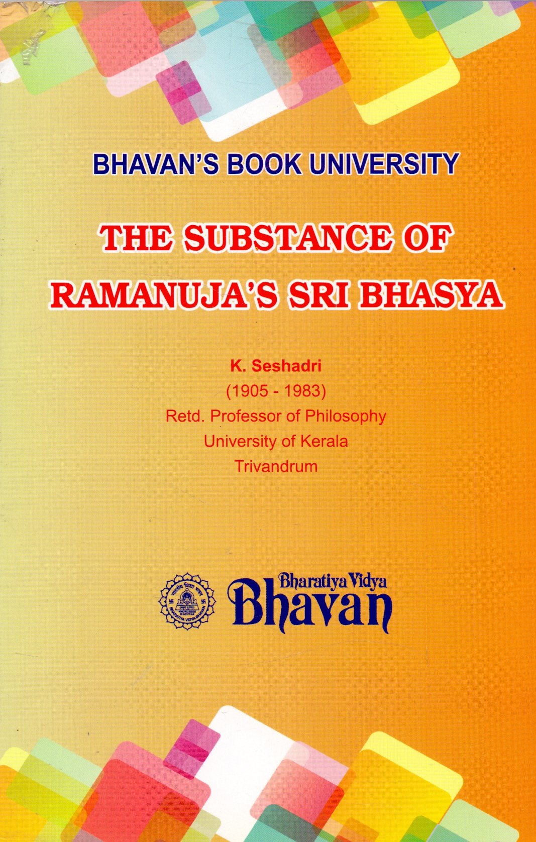The Substance Of RamanujaS Sri Bhasya