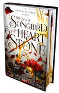The Songbird and the Heart of Stone: Sprayed Edge Edition: The hotly anticipated third book in the bestselling romantasy series 