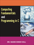 Computing Fundamentals and Programming in C