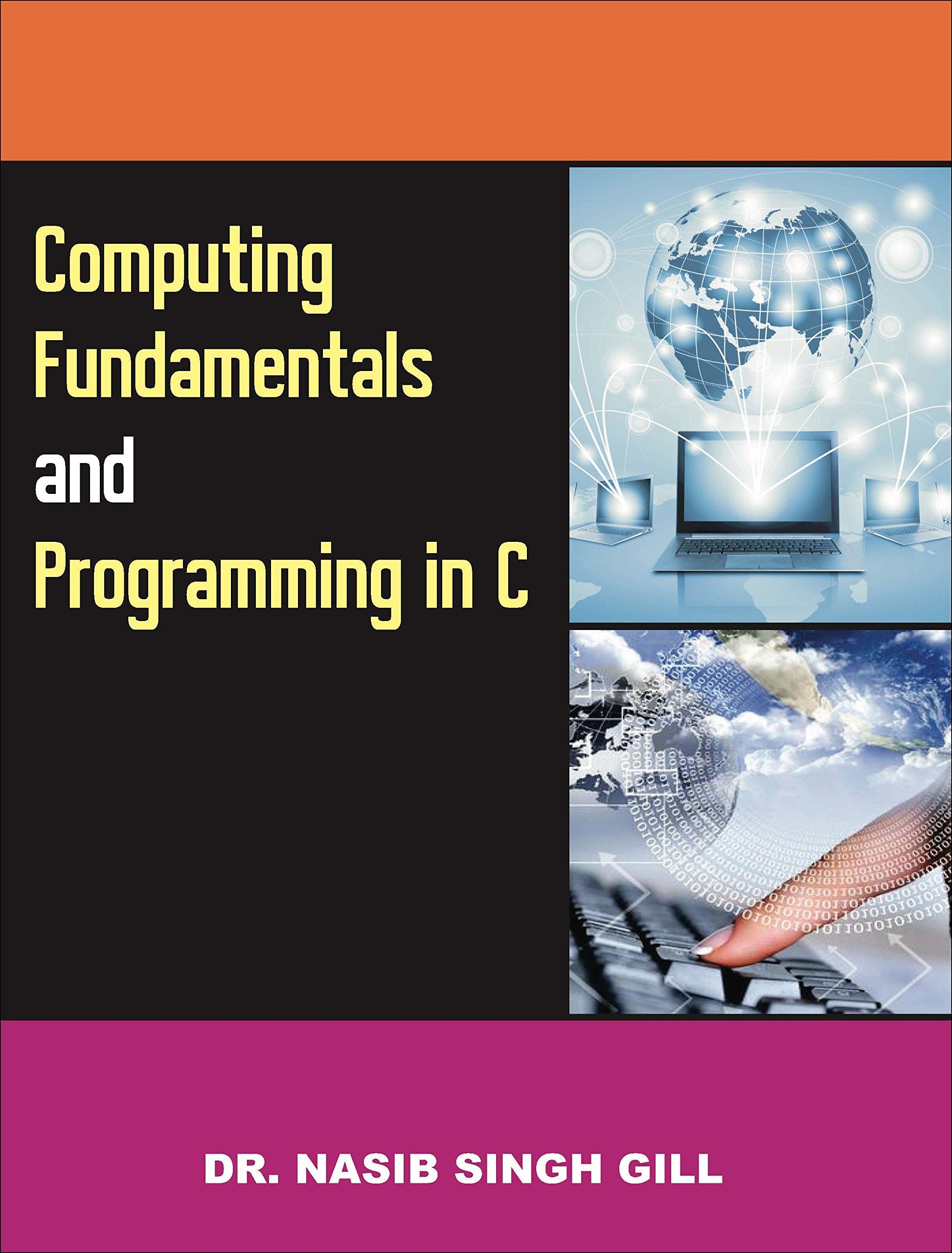 Computing Fundamentals and Programming in C