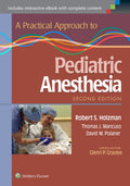 A Practical Approach to Pediatric Anesthesia 2ed (Pb 2016)