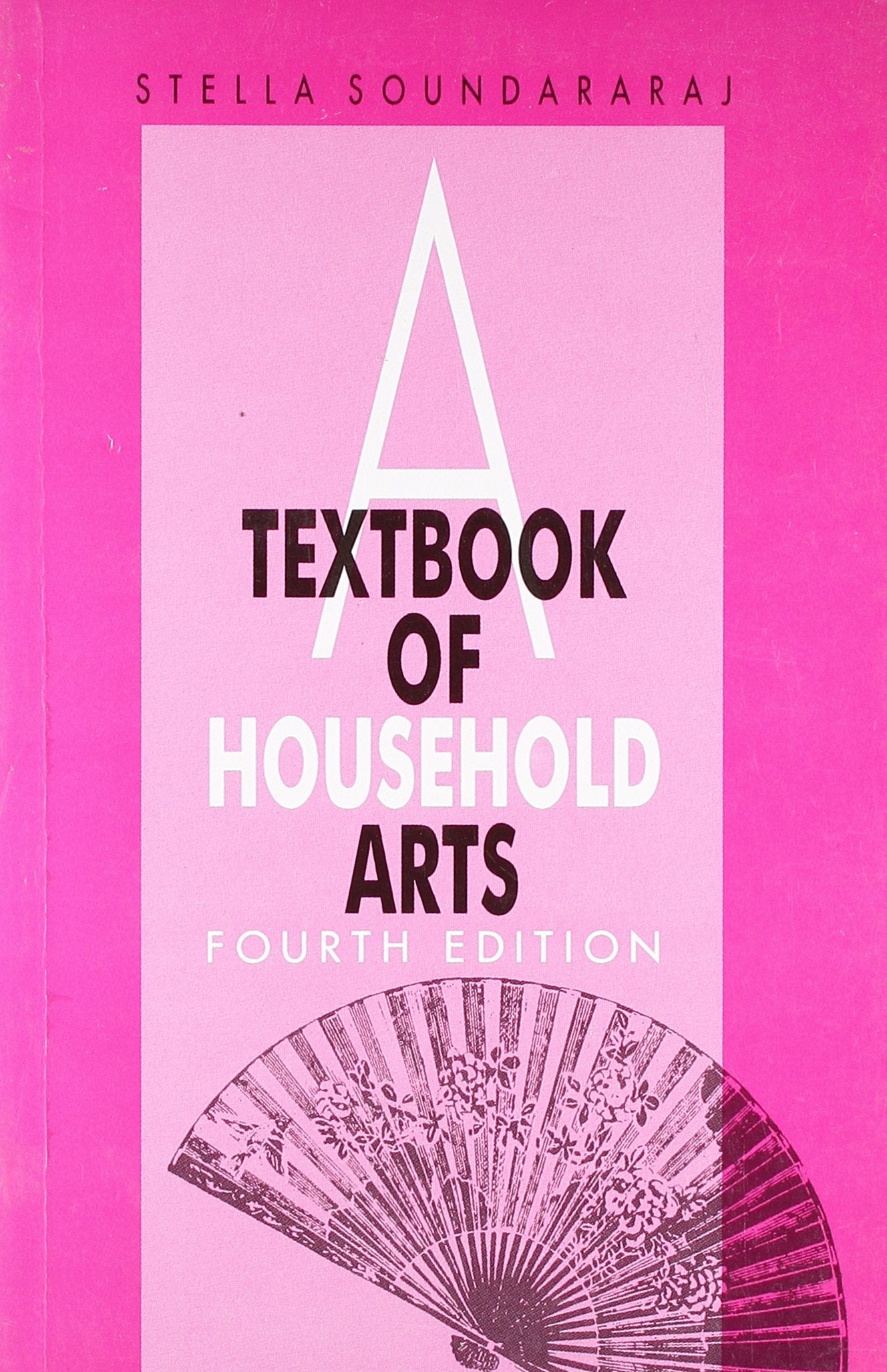 A TEXTBOOK OF HOUSEHOLD ARTS(REVISED)