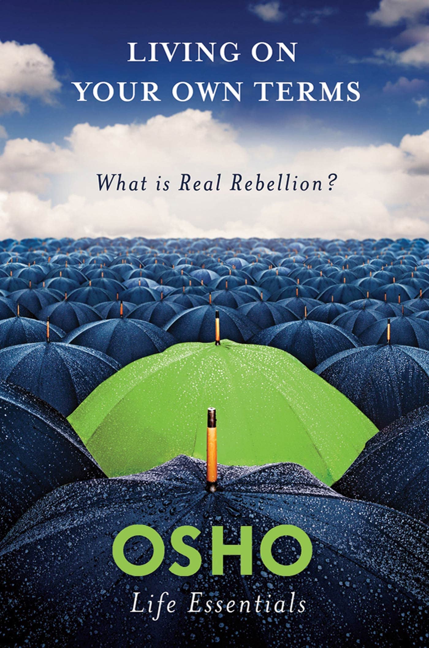 Living on Your Own Terms (Osho Life Essentials)